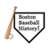 bostonbaseballhistory.com